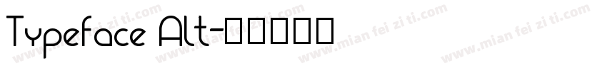 Typeface Alt字体转换